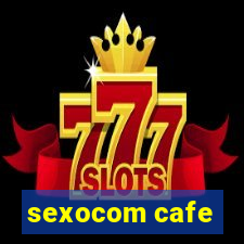 sexocom cafe